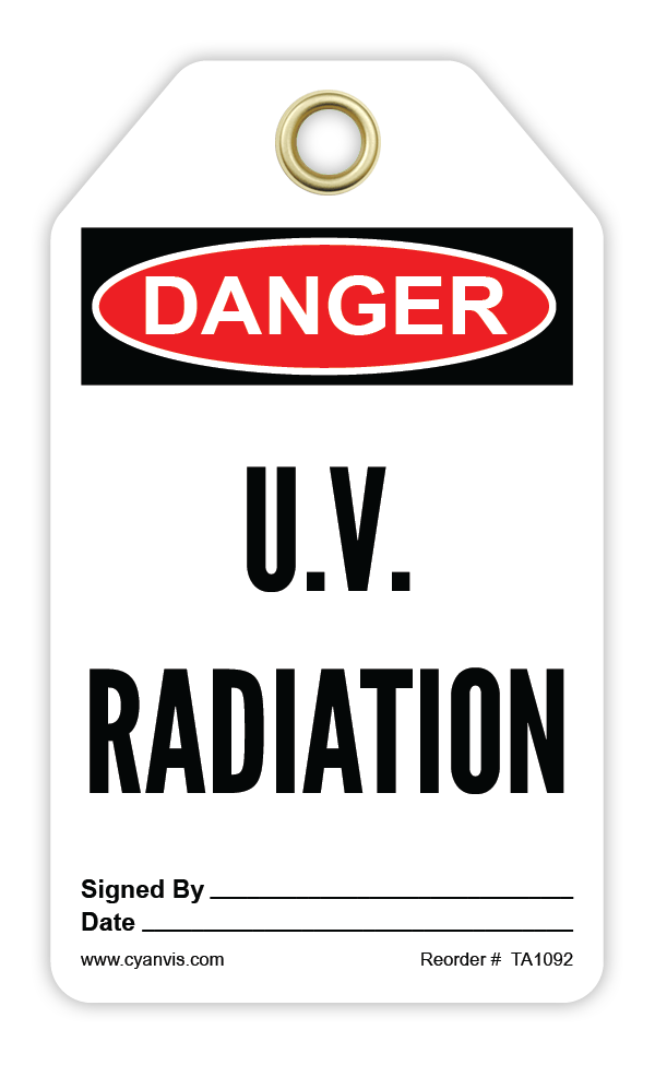 Safety Tag: Danger - U.V. RADIATION - CYANvisuals
