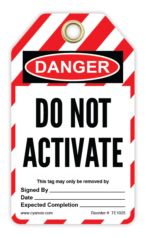 Safety Tag: Lockout - DO NOT ACTIVATE - CYANvisuals