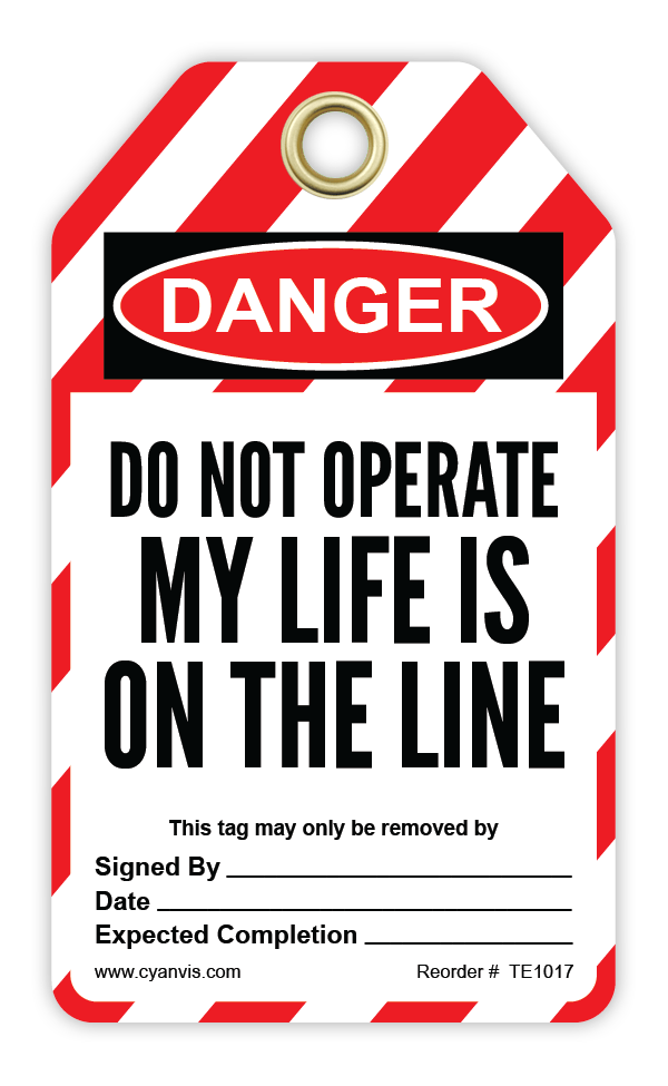 Safety Tag: Lockout - DO NOT ENERGIZE. MY LIFE IS ON THE LINE - CYANvisuals
