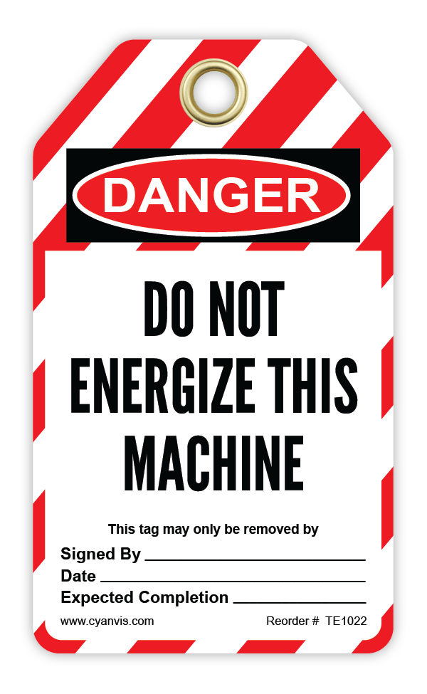 Safety Tag: Lockout - DO NOT ENERGIZE THIS MACHINE - CYANvisuals