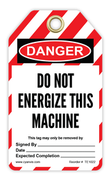 Safety Tag: Lockout - DO NOT ENERGIZE THIS MACHINE - CYANvisuals