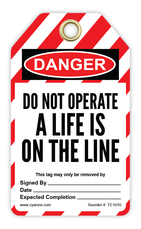 Safety Tag: Lockout - DO NOT OPERATE A LIFE IS ON THE LINE - CYANvisuals