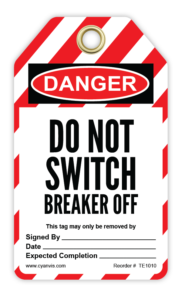Safety Tag: Lockout - DO NOT SWITCH BREAKER OFF - CYANvisuals