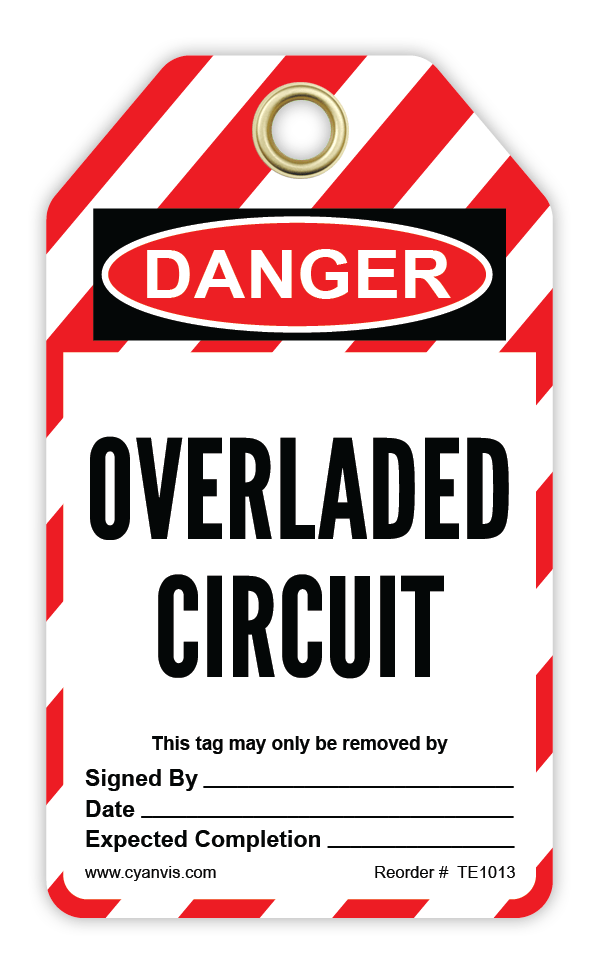 Safety Tag: Lockout - OVERLADED CIRCUIT - CYANvisuals