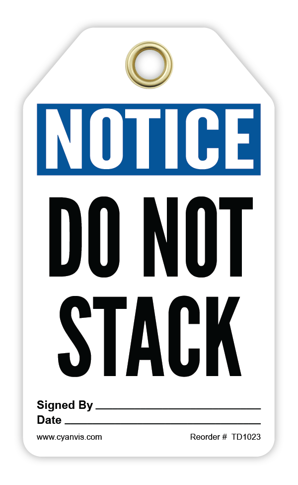 Safety Tag: Notice - DO NOT STACK - CYANvisuals