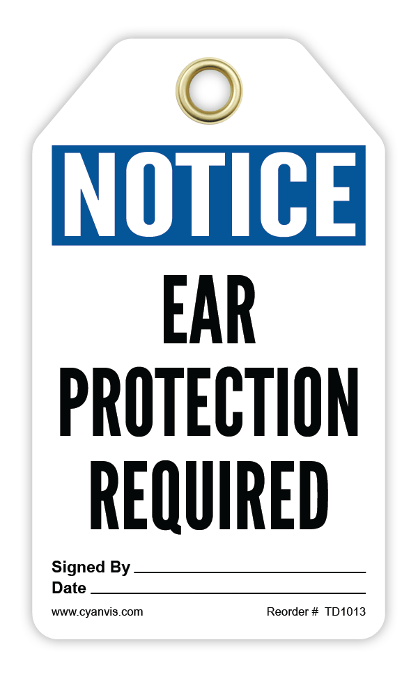 Safety Tag: Notice - EAR PROTECTION REQUIRED - CYANvisuals