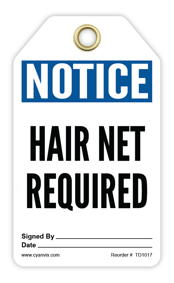 Safety Tag: Notice - HAIR NET REQUIRED - CYANvisuals