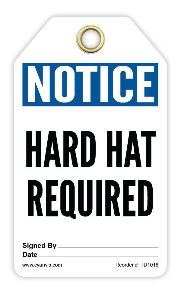 Safety Tag: Notice - HARD HAT REQUIRED - CYANvisuals