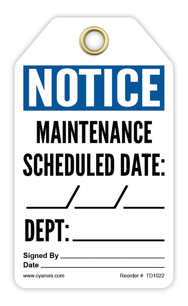 Safety Tag: Notice - MAINTENANCE SCHEDULED DATE:___/___/___ DEPT:_________ - CYANvisuals