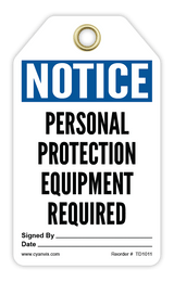 Safety Tag: Notice - PERSONAL PROTECTION EQUIPMENT REQUIRED - CYANvisuals