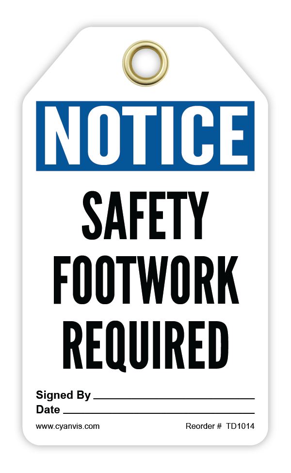 Safety Tag: Notice - SAFETY FOOTWORK REQUIRED - CYANvisuals