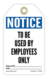 Safety Tag: Notice - TO BE USED BY EMPLOYEES ONLY - CYANvisuals