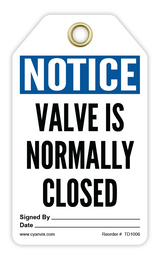 Safety Tag: Notice - VALVE IS NORMALLY CLOSED - CYANvisuals
