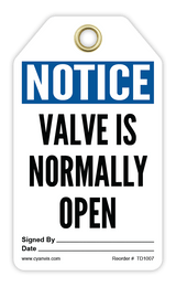 Safety Tag: Notice - VALVE IS NORMALLY OPEN - CYANvisuals