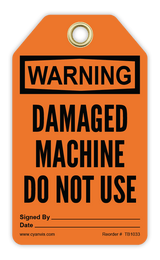 Safety Tag: Warning - DAMAGED MACHINE DO NOT USE - CYANvisuals