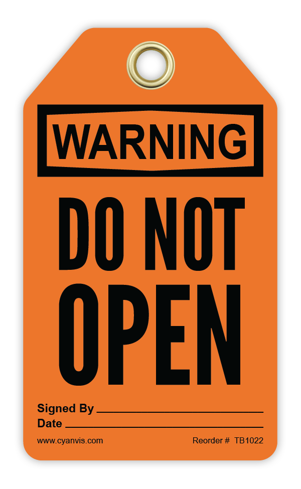 Safety Tag: Warning - DO NOT OPEN - CYANvisuals