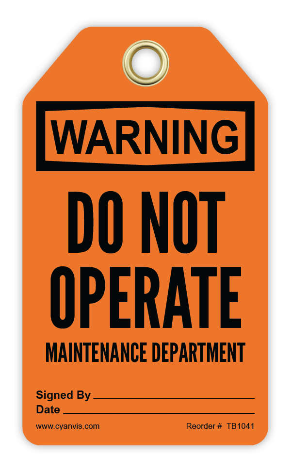 Safety Tag: Warning - DO NOT OPERATE MAINTENANCE DEPARTMENT - CYANvisuals