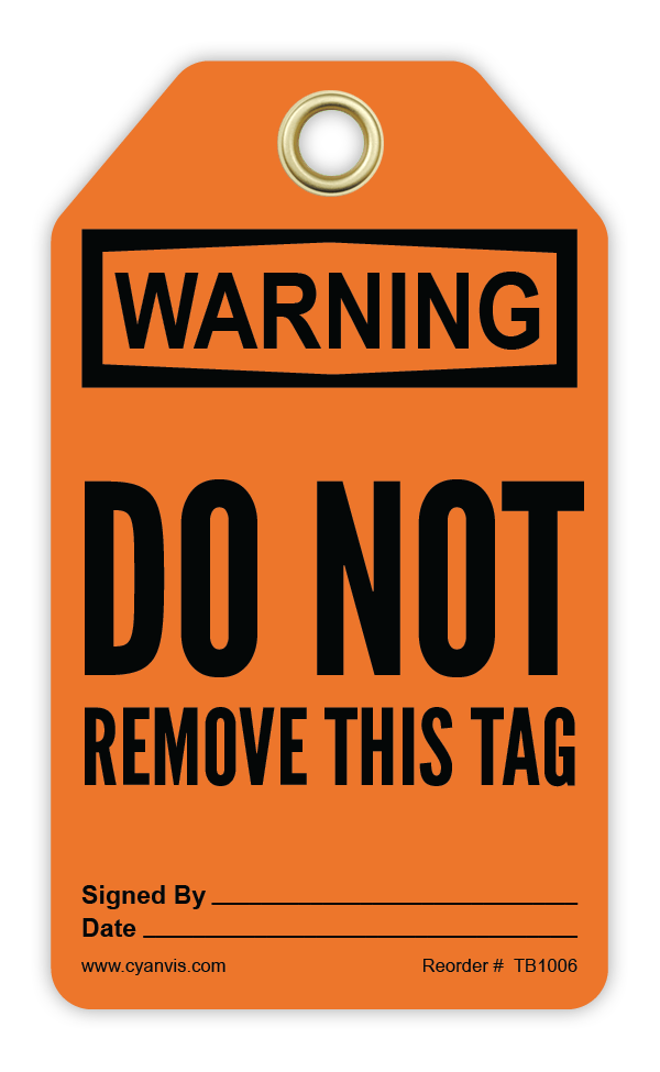 Safety Tag: Warning - DO NOT REMOVE THIS TAG - CYANvisuals