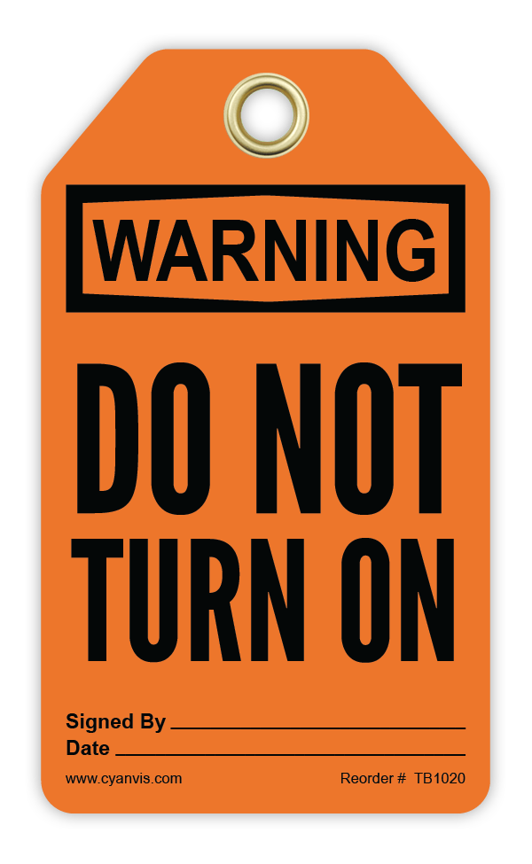 Safety Tag: Warning - DO NOT TURN ON - CYANvisuals