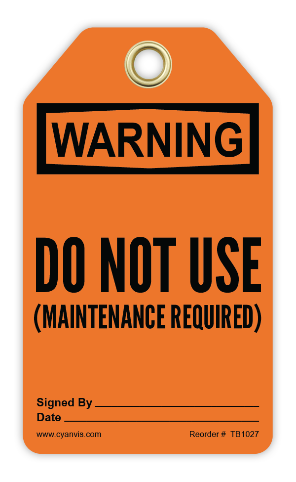 Safety Tag: Warning - DO NOT USE (MAINTANENCE REQUIRED) - CYANvisuals