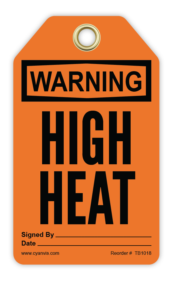 Safety Tag: Warning - HIGH HEAT - CYANvisuals