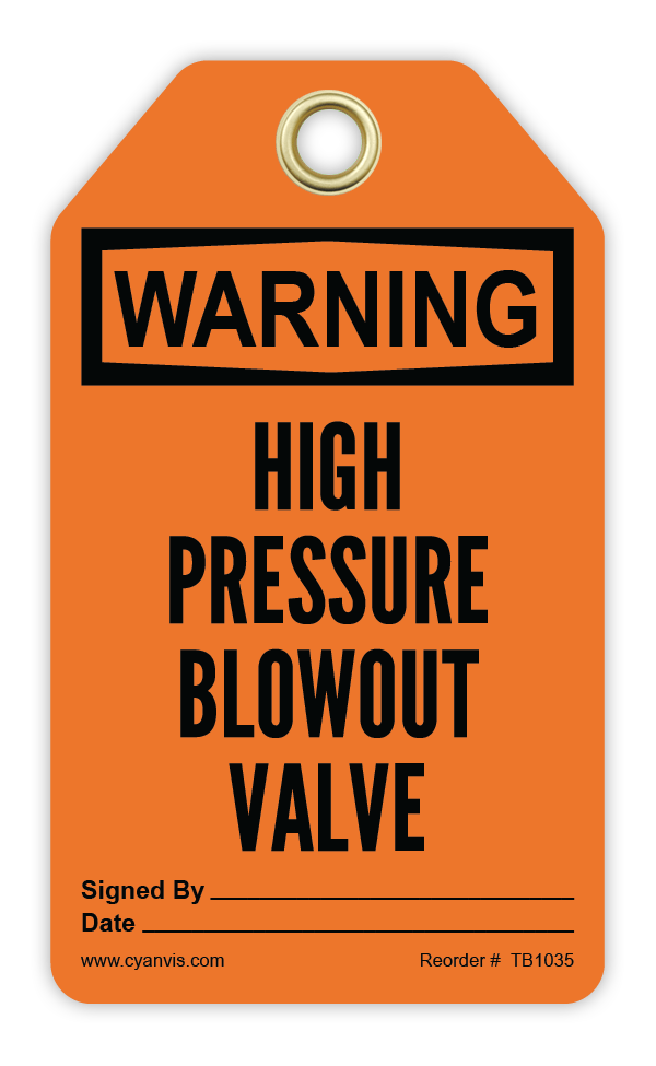 Safety Tag: Warning - HIGH PRESSURE BLOWOUT VALVE - CYANvisuals