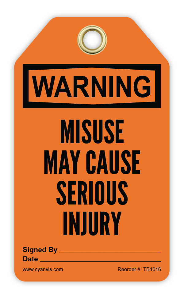 Safety Tag: Warning - MISUSE MAY CAUSE SERIOUS INJURY - CYANvisuals