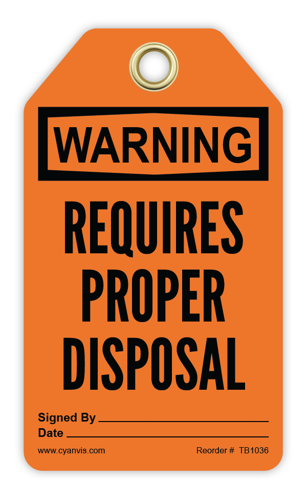 Safety Tag: Warning - REQUIRES PROPER DISPOSAL - CYANvisuals