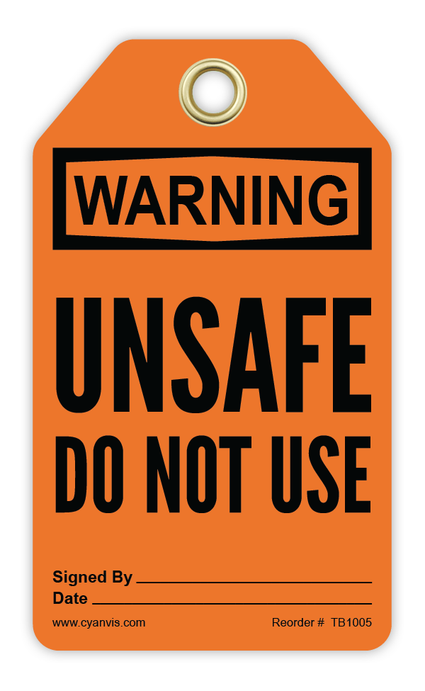 Safety Tag: Warning - UNSAFE DO NOT USE - CYANvisuals